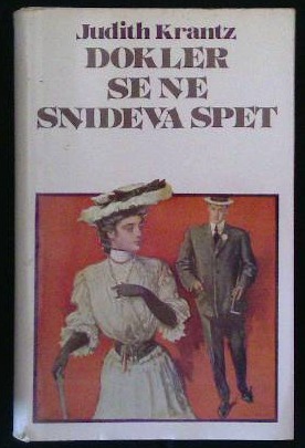 Dokler se ne snideva spet