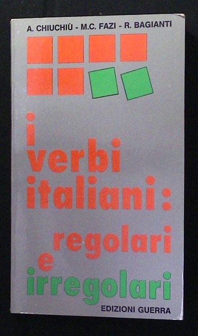 I verbi italiani: regolari e irregolari