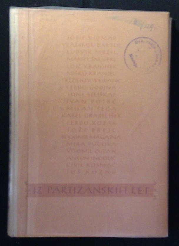 Iz partizanskih let - Izbor proze