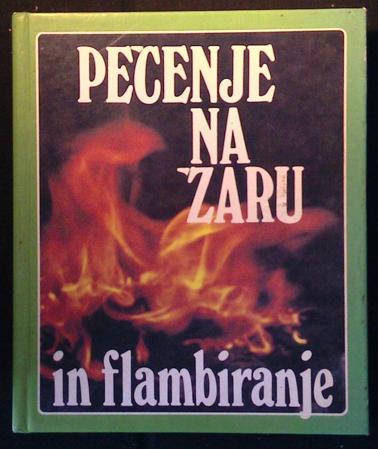 Pečenje na žaru (in flambiranje)