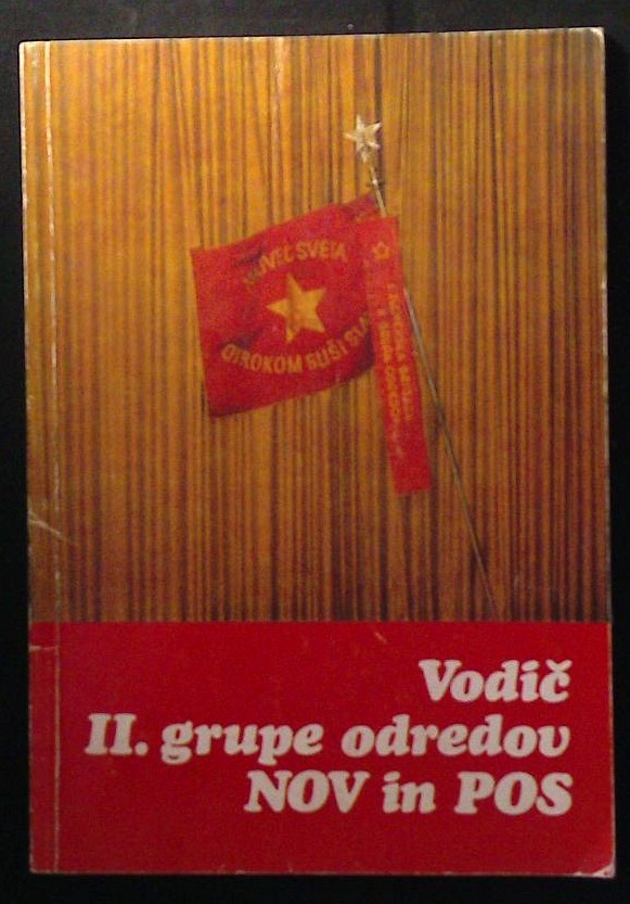 Vodič II. grupe odredov NOV in POS (od Pugleda do Pohorja)