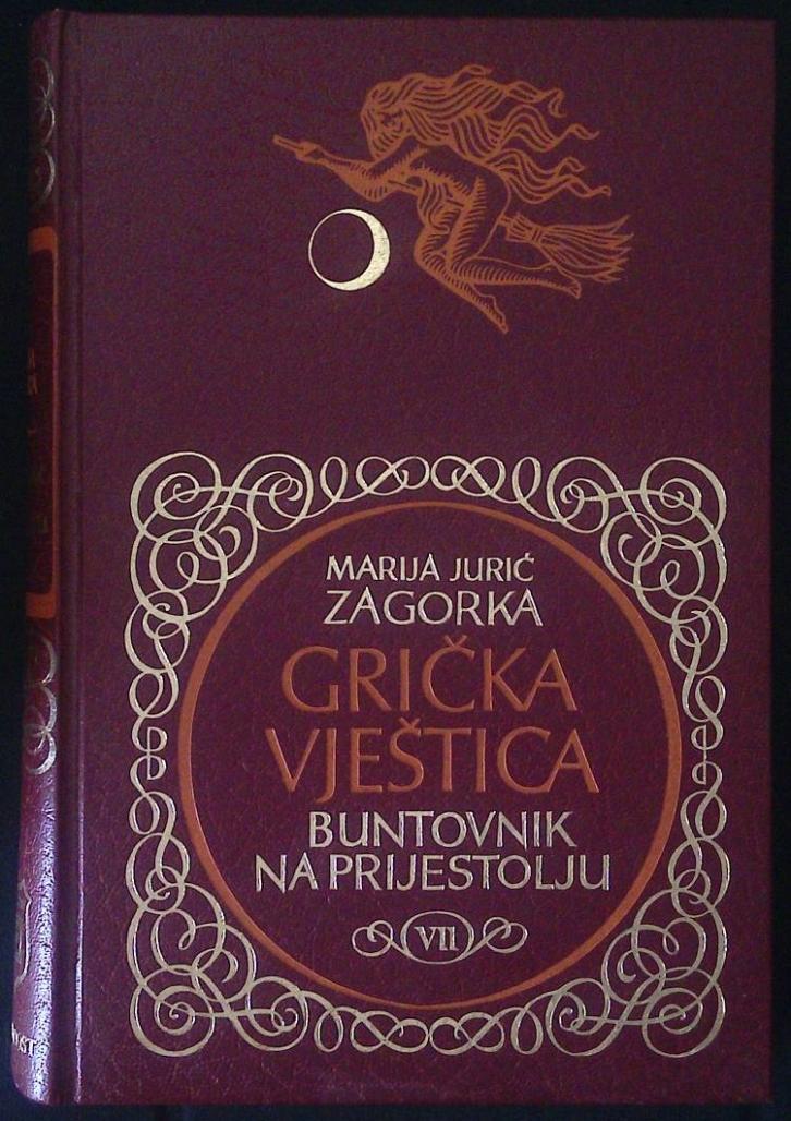 Grička vještica - Buntovnik na prijestolju