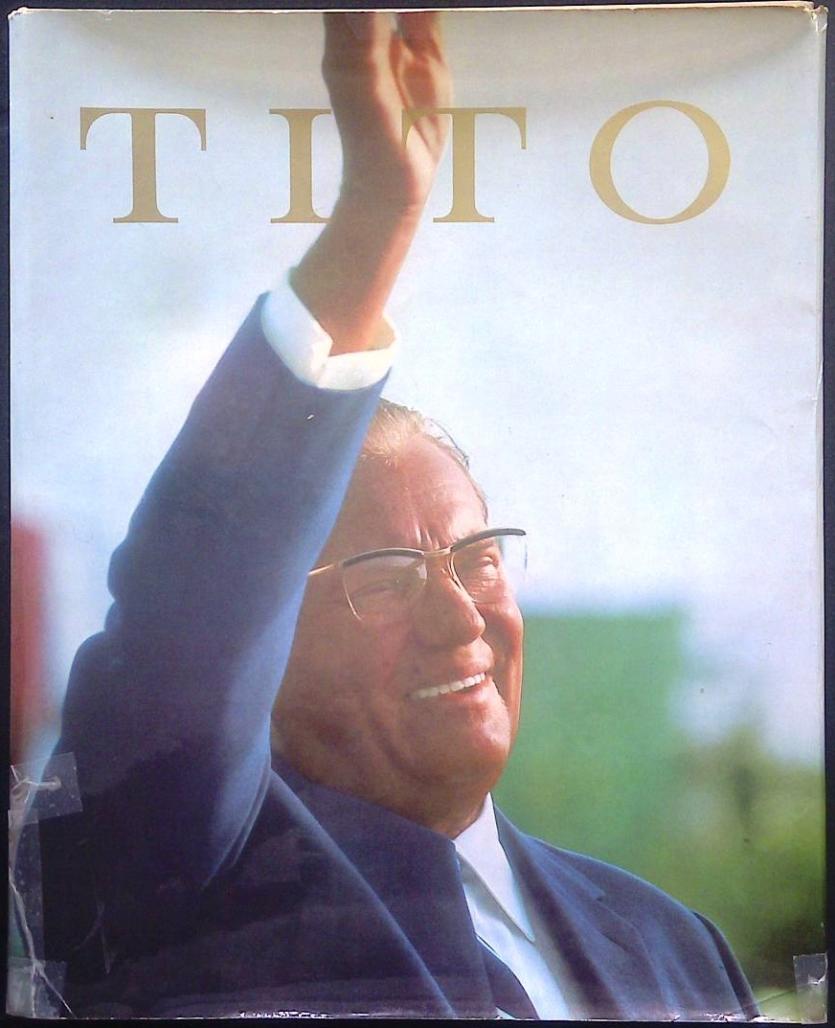Josip Broz Tito - Monografija