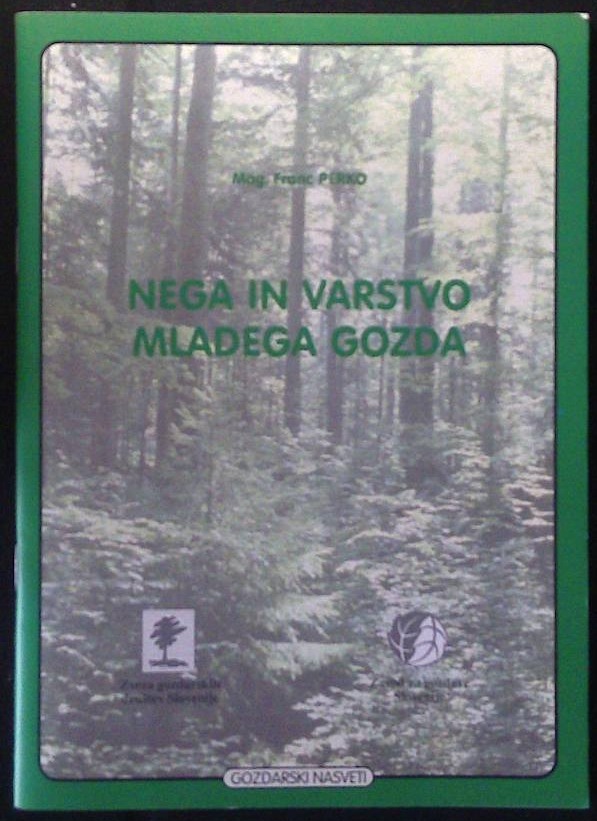 Nega in varstvo mladega gozda