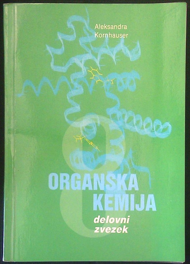 Organska kemija 8 - delovni zvezek