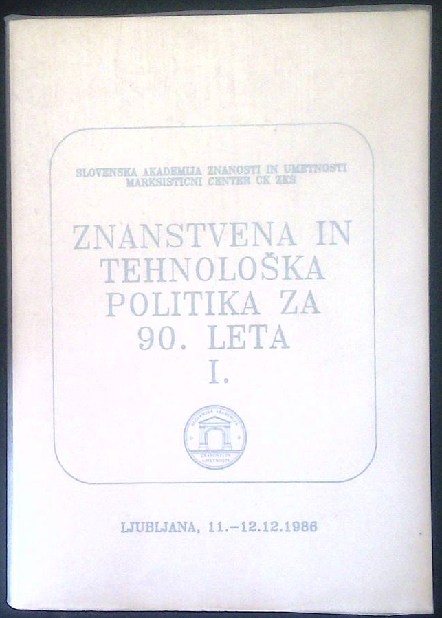 Znanstvena in tehnološka politika za 90. leta I.