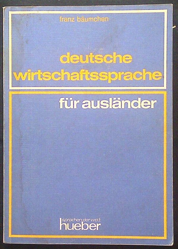 Deutsche wirtschaftssprache für ausländer