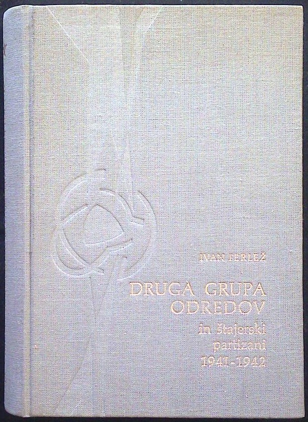 Druga grupa odredov (in štajerski partizani 1941 - 1942)