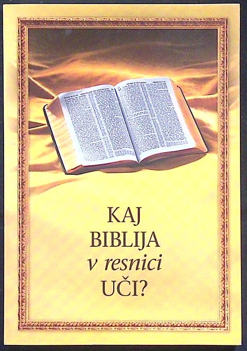 Kaj Biblija v resnici uči?