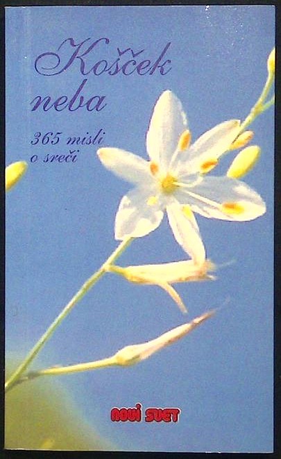Košček neba (365 misli o sreči)
