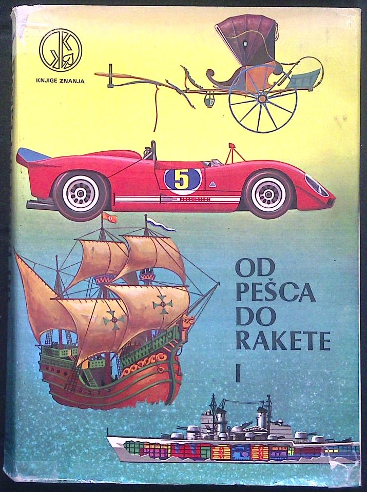 Od pešca do rakete I.