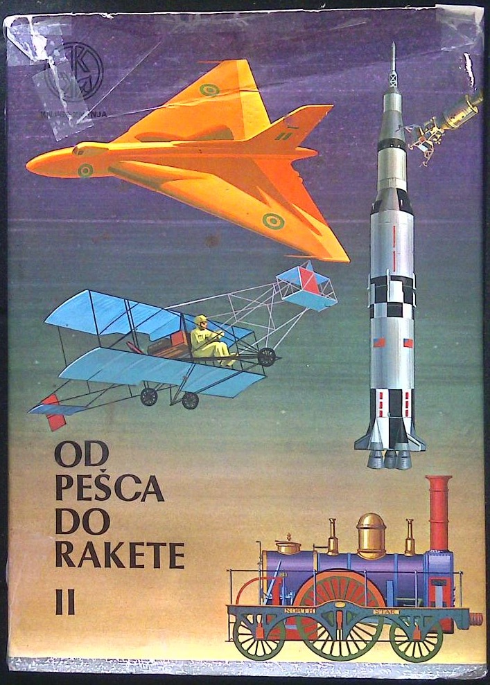 Od pešca do rakete II.