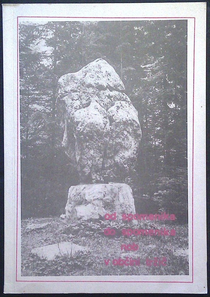Od spomenika do spomenika NOB v občini Tržič
