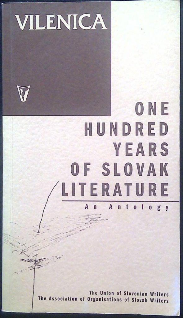 One hundred years of Slovak literature (An Antology)