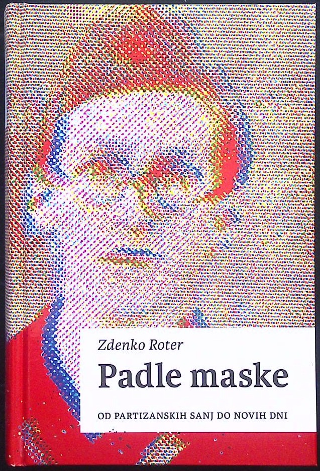 Padle maske (Od partizanskih sanj do novih dni)