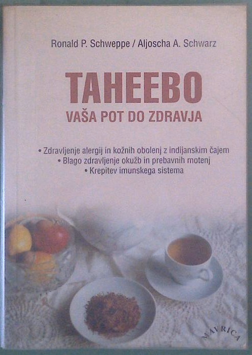 Taheebo / Vaša pot do zdravja