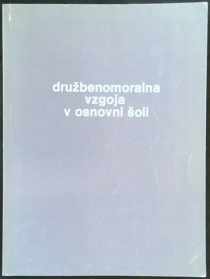 Družbenomoralna vzgoja v osnovni šoli