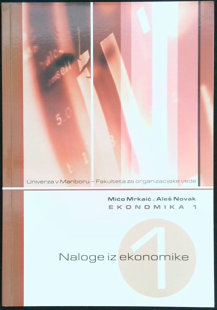 Ekonomika 1 (Naloge iz ekonomike 1)