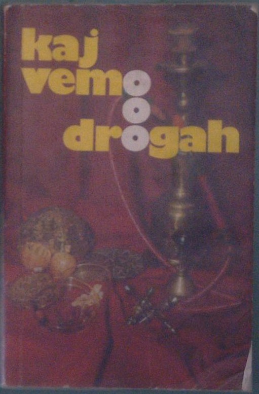 Kaj vemo o drogah