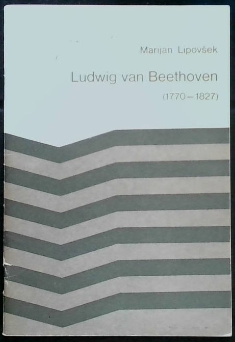 Ludwig van Beethoven (1770-1827)
