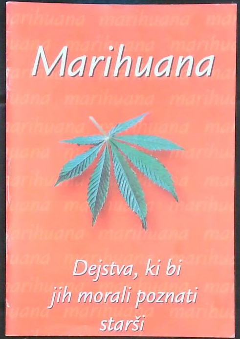 Marihuana: Dejstva, ki bi jih morali poznati starši