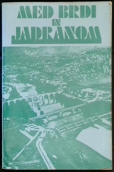Med Brdi in Jadranom