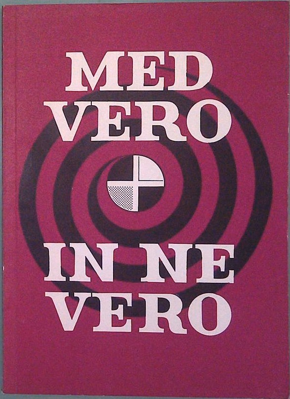 Med vero in nevero