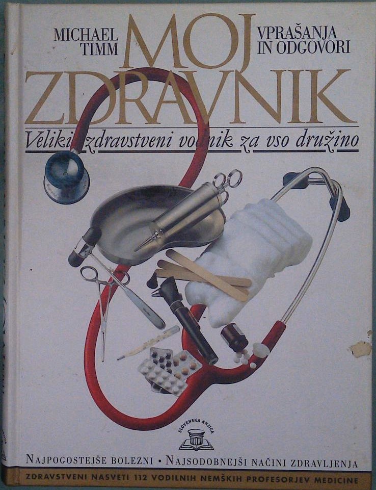 Moj zdravnik - Veliki zdravstveni vodnik za vso družino