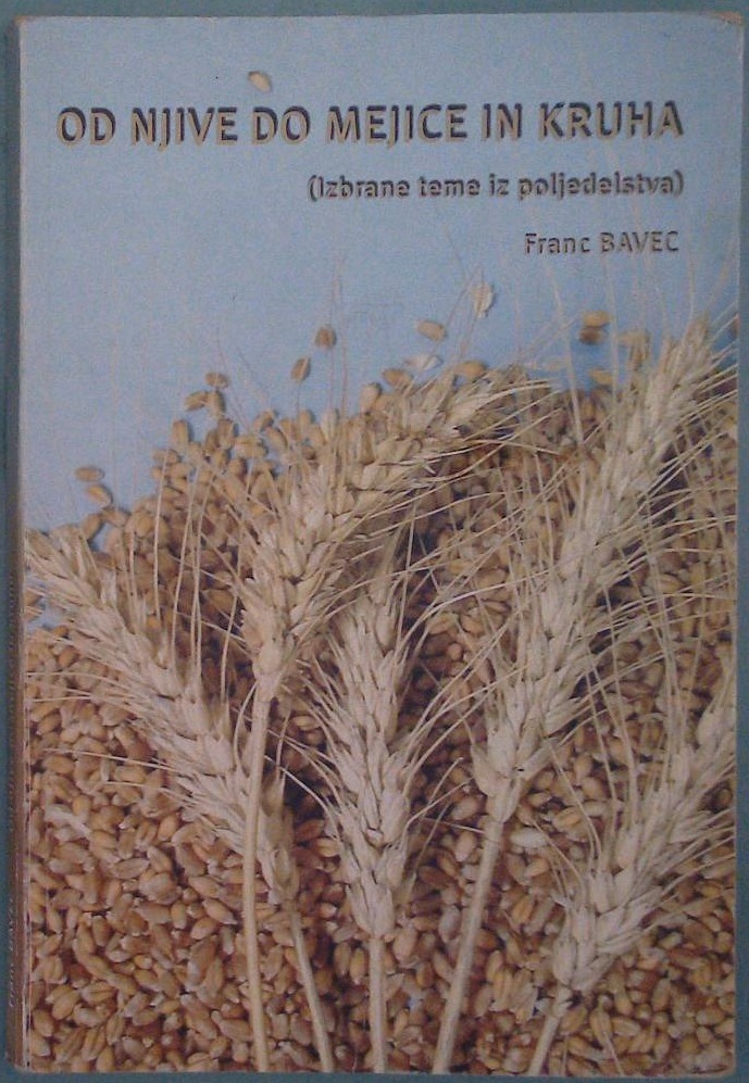 Od njive do mejice in kruha