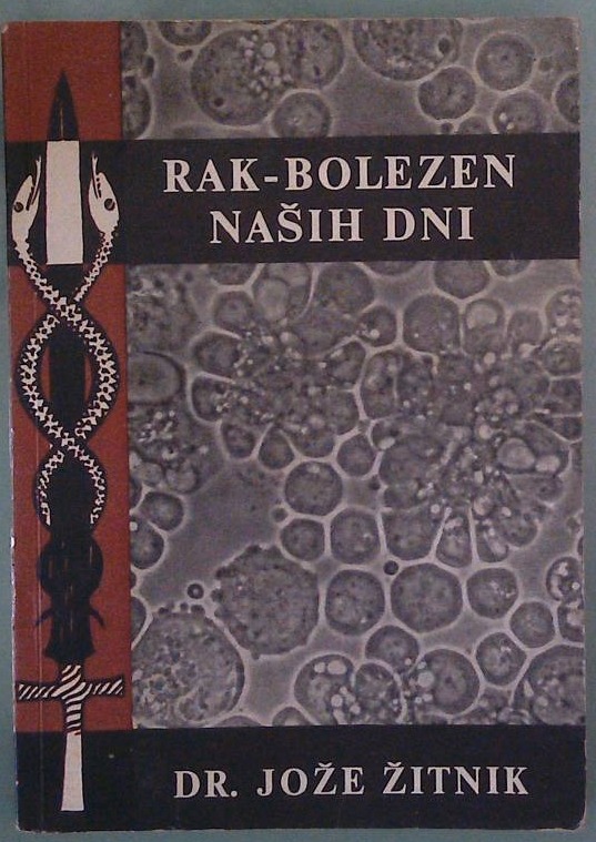 Rak - bolezen naših dni