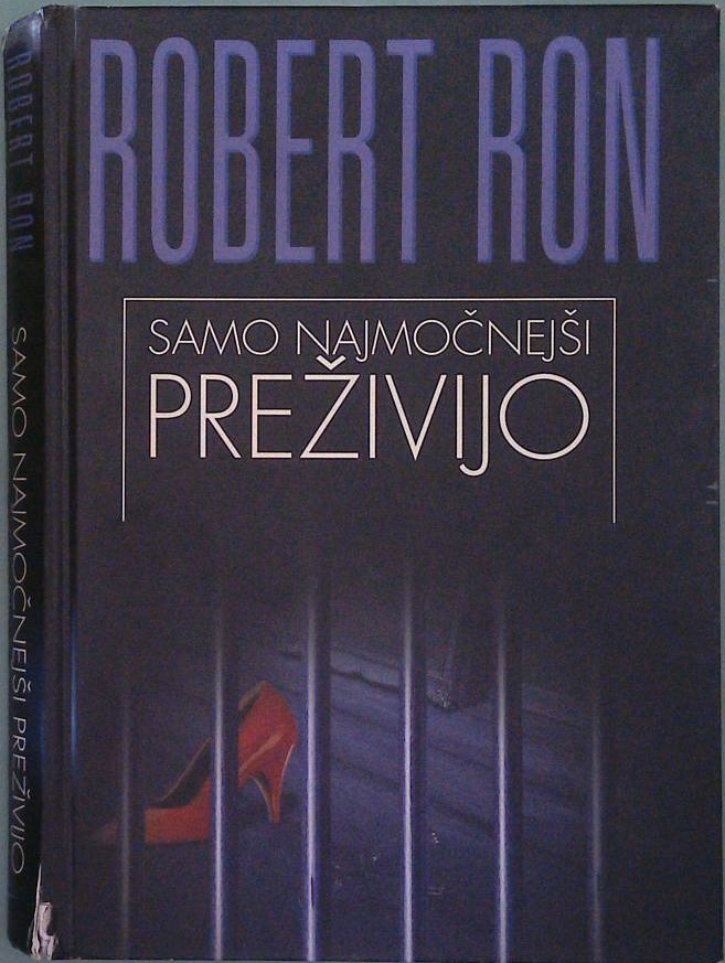 Samo najmočnejši preživijo
