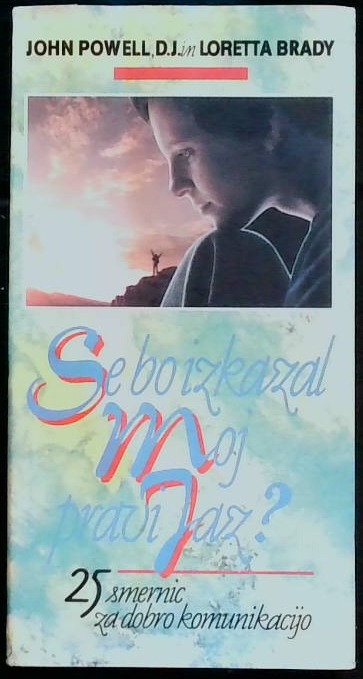 Se bo izkazal moj pravi jaz?