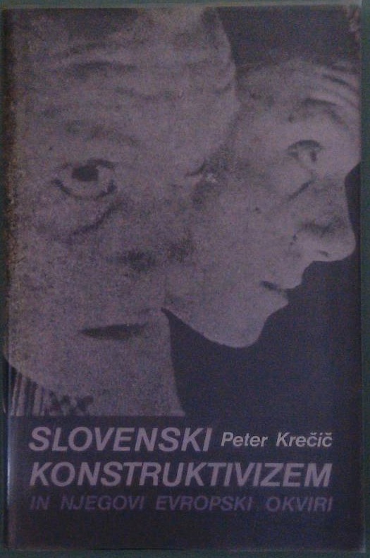 Slovenski konstruktivizem in njegovi evropski okviri