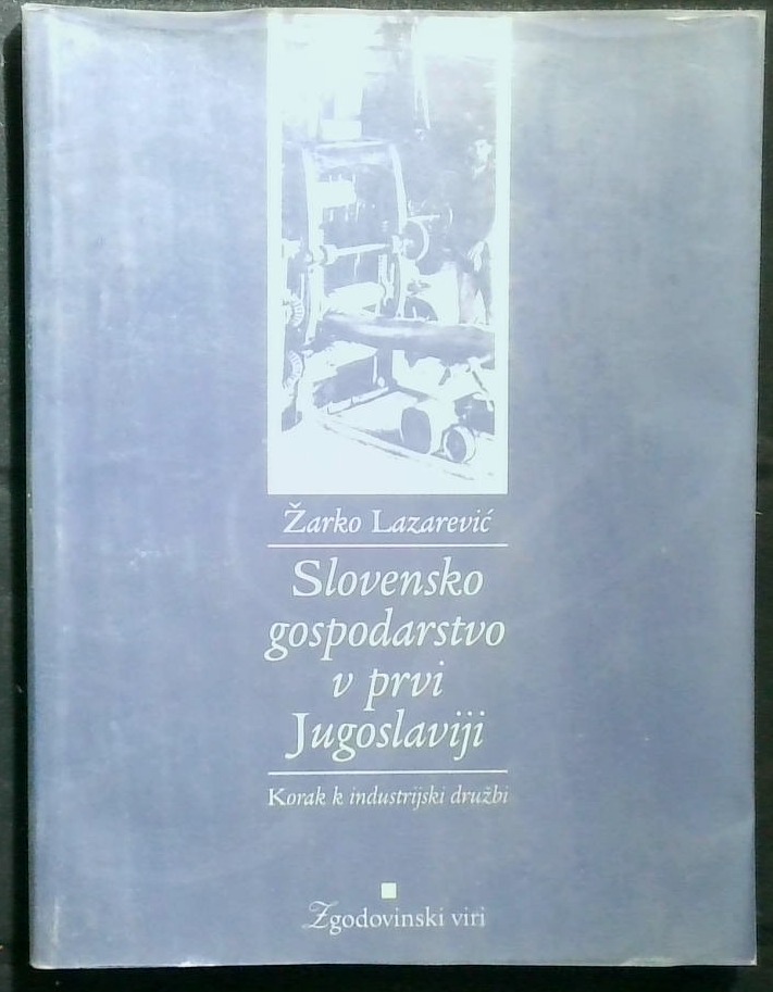 Slovensko gospodarstvo v prvi Jugoslaviji