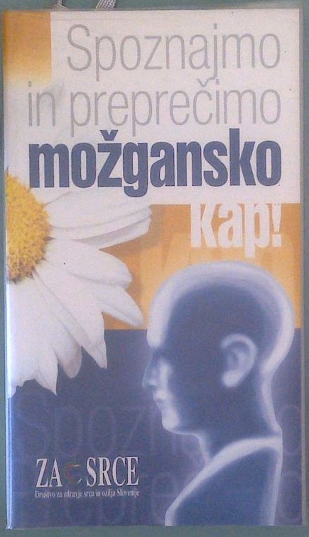 Spoznajmo in preprečimo možgansko kap