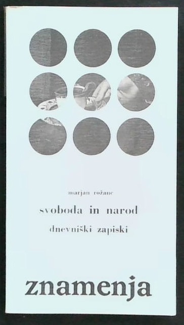 Svoboda in narod : dnevniški zapisi