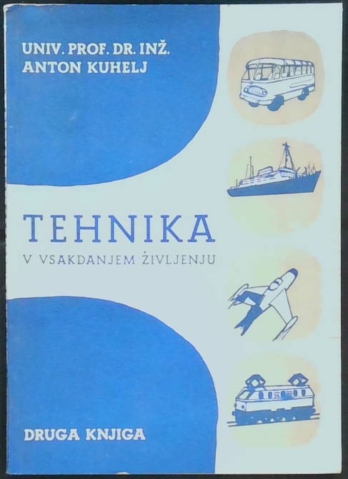 Tehnika v vsakdanjem življenju 2