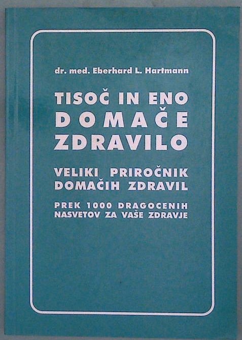 Tisoč in eno domače zdravilo