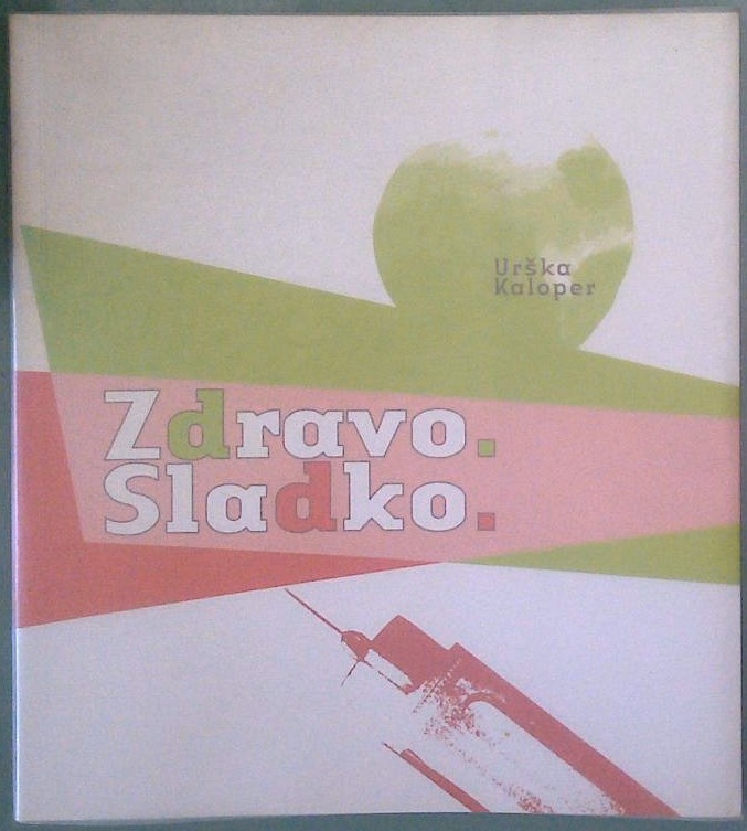 Zdravo. Sladko.