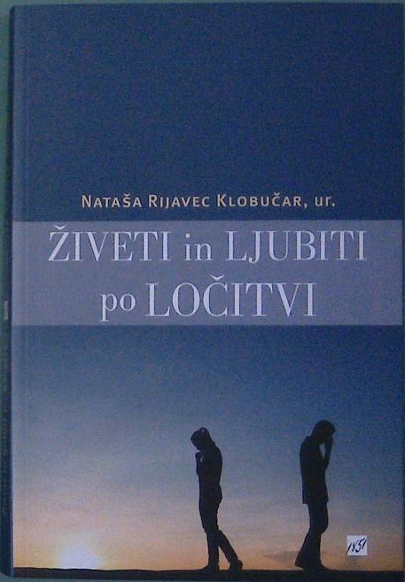 Živeti in ljubiti po ločitvi