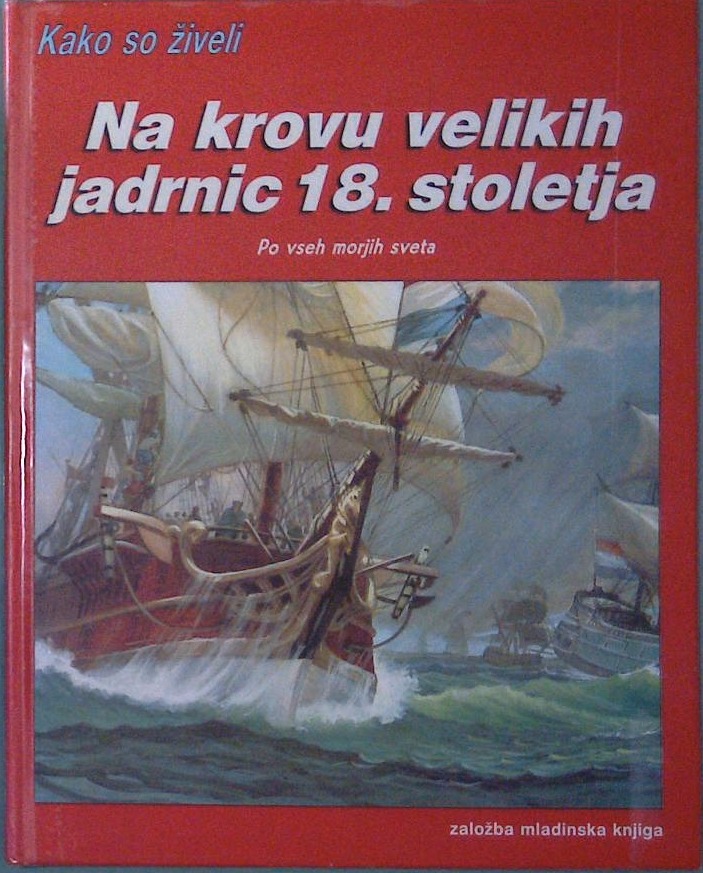 Na krovu velikih jadrnic 18.stoletja