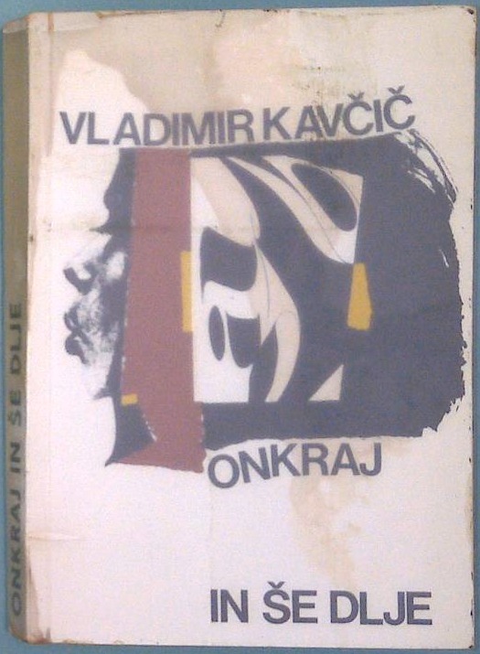 Onkraj in še dlje