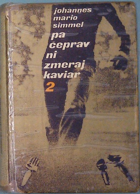 Pa čeprav ni zmeraj kaviar 2.del