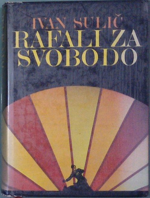Rafali za svobodo : spomini na partizanske dni
