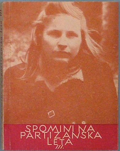 Spomini na partizanska leta  III