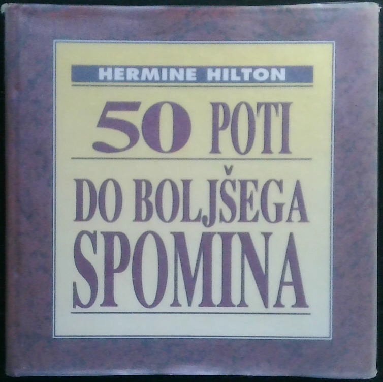50 poti do boljšega spomina