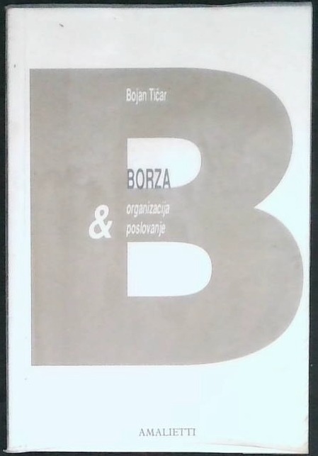 Borza - organizacija in poslovanje
