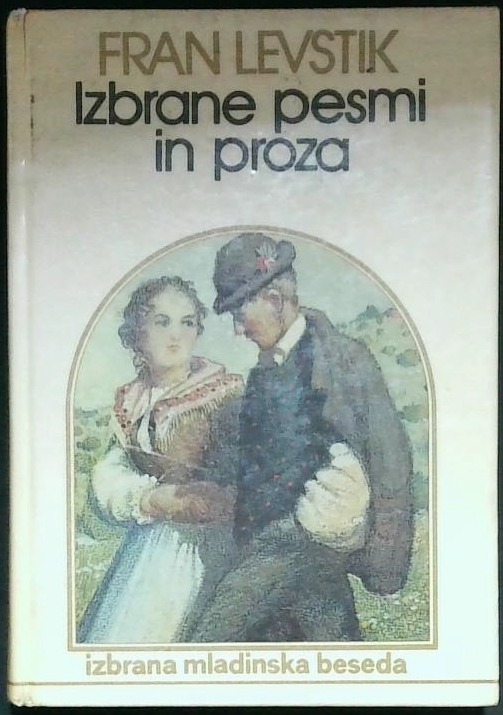 Izbrane pesmi in proza - Fran Levstik
