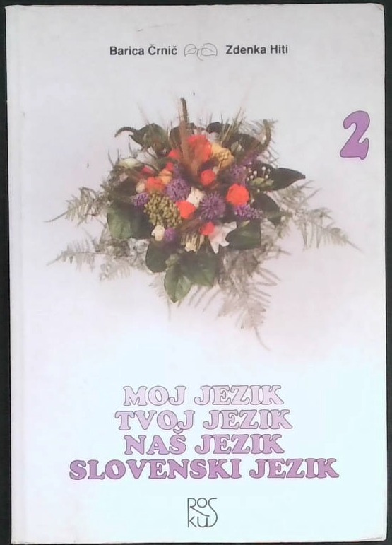 Moj jezik, tvoj jezik, naš jezik - slovenski jezik 2
