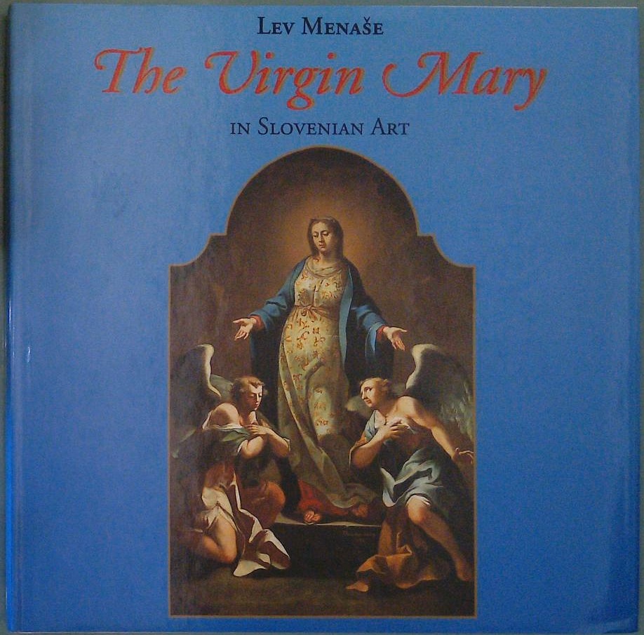 The Virgin Mary in Slovenian Art